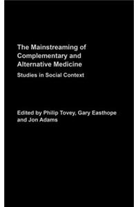 Mainstreaming Complementary and Alternative Medicine