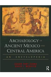 Archaeology of Ancient Mexico and Central America