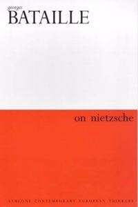 On Nietzsche (Athlone Contemporary European Thinkers)