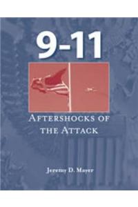 9-11: Aftershocks of the Attack