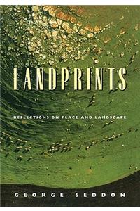 Landprints: Reflections on Place and Landscape
