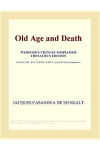 Old Age and Death (Webster's Chinese Simplified Thesaurus Edition)