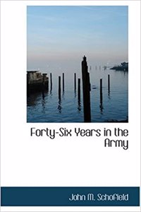 Forty-Six Years in the Army