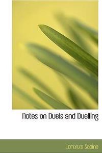 Notes on Duels and Duelling