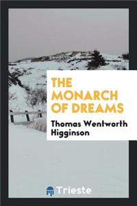 The Monarch of Dreams