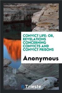 Convict Life