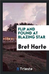 Flip and Found at Blazing Star