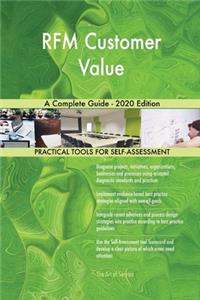 RFM Customer Value A Complete Guide - 2020 Edition