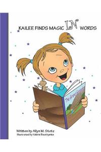 Kailee Finds Magic IN Words