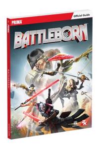 Battleborn: Prima Official Game Guide