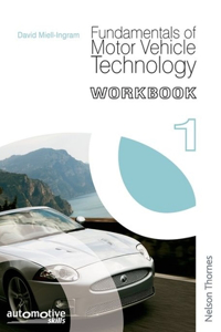 Fundamentals of Motor Vehicle Technology Workbook 1