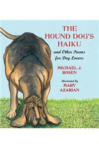 The Hound Dog's Haiku