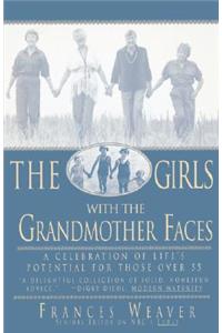 Girls with Grandmother Faces