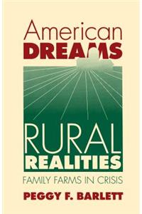American Dreams, Rural Realities