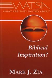 What Are They Saying About Biblical Inspiration?