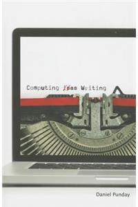 Computing as Writing