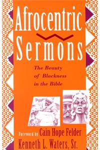 Afrocentric Sermons: The Beauty of Blackness in the Bible