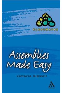 Assemblies Made Easy