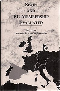 Spain and EC Membership Evaluated (EC Membership Evaluated S.)