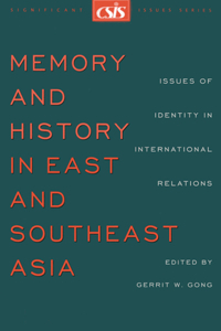 Memory and History in East and Southeast Asia