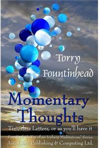 Momentary Thoughts