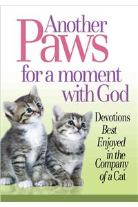 Another Paws for a Moment With God