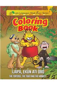 Coloring Book- The Tortoise, The Tiger & The Monkey