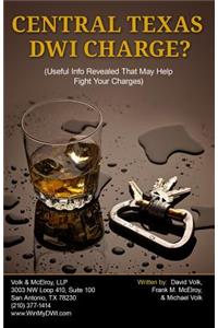 Central Texas DWI Charge?