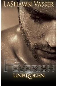 FEVERISH UnbRoken