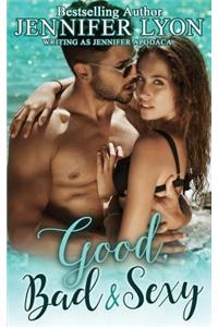 Good, Bad & Sexy: A Novella