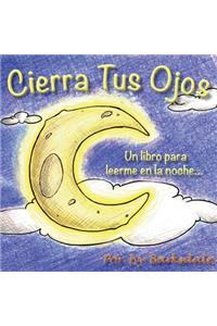 Cierra Tus Ojos