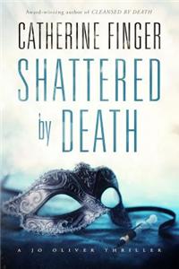 Shattered by Death
