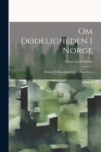 Om Dødeligheden I Norge