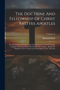 The Doctrine And Fellowship Of Christ And His Apostles