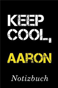 Keep Cool Aaron Notizbuch