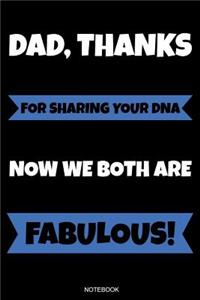 Dad Thanks For Sharing Your DNA