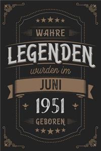 Wahre Legenden wurden im Juni 1951 geboren