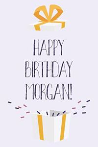 Happy Birthday Morgan