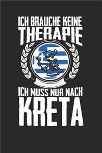 Ich brauche keine Therapie ich muss nur nach Kreta