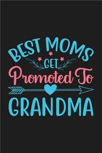 Best Mom Get Promoted To Grandma