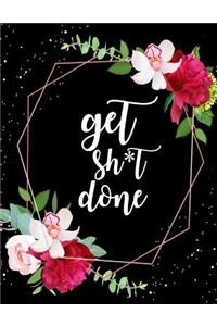 Get Shit Done: 2020 PLANNER January-December 2020 12-monthly Calendar Schedule Organizer with Inspirational Quotes Unique Customized Cover-Themed Colored Interior 