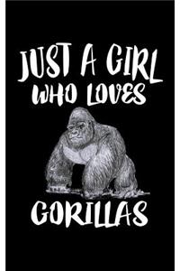Just A Girl Who Loves Gorillas