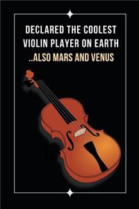 Declared The Coolest Violin Player On Earth.. Also Mars And Venus