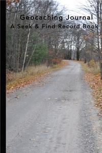 Geocaching Journal A Seek & Find Record Book