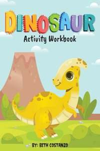 Dinosaur Activity Workbook for Kids 3-8