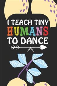I Teach Tiny Humans To Dance