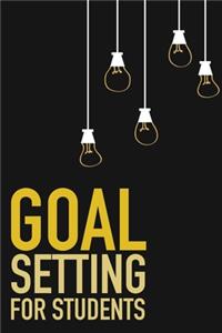 Goal Setting For Students