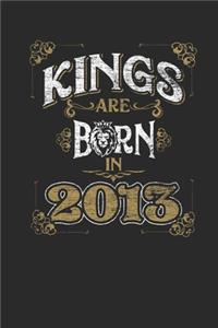 Kings Are Born In 2013