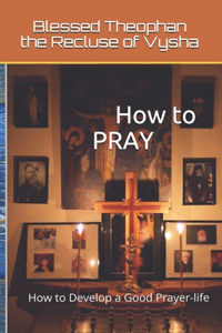 How to PRAY