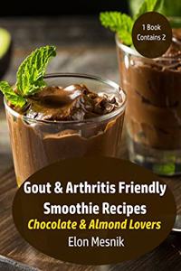 Gout & Arthritis Friendly Smoothie Recipes